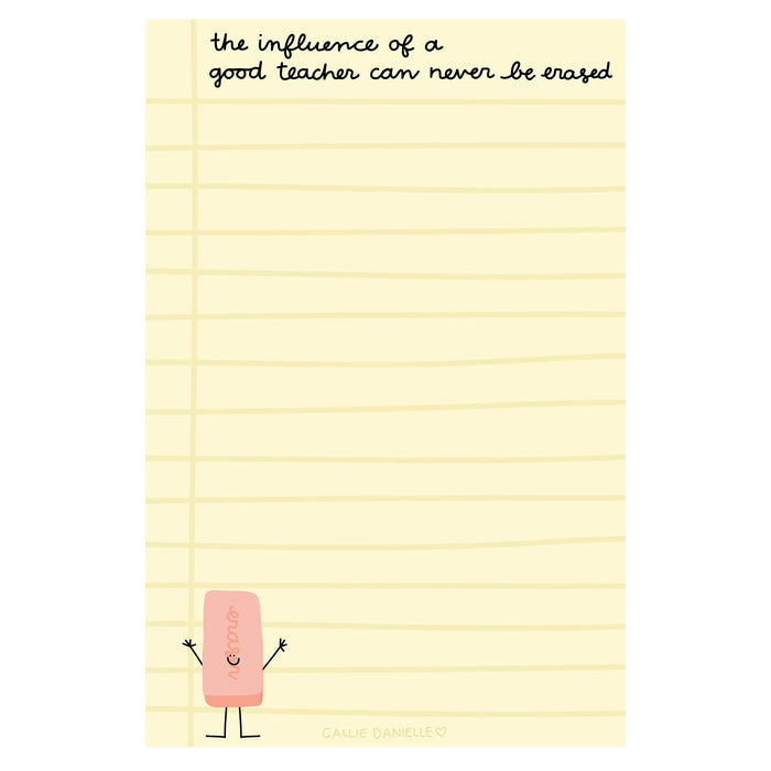 Notepad Influence Of A Good Teacher CALLIE DANIELLE