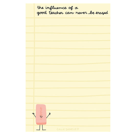 Notepad Influence Of A Good Teacher CALLIE DANIELLE
